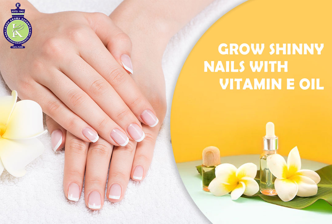 Vitamin E Oil For Nails  Benefits  How To Use For Nails Growth  VedaOils